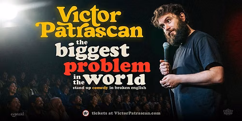 the biggest Problem in the world • Victor Patrascan in Haarlem — uitgaan in Haarlem