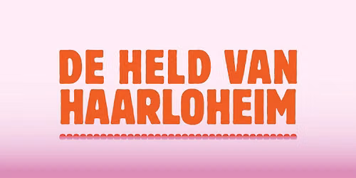 De Held van Haarloheim — uitgaan in Haarlem
