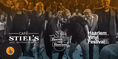 Heeren van Haerlem – Haarlem Vinyl Festival — Muziek in Haarlem