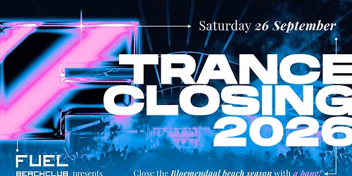 Beachclub FUEL Trance Closing 2026 — Muziek in Haarlem