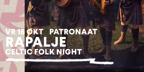 Rapalje – Celtic Folk Night | Patronaat Haarlem — Muziek in Haarlem