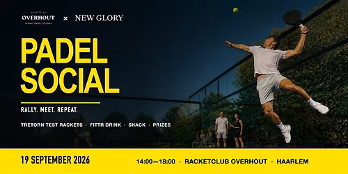 New Glory Padel Social — Rally & Meet. — Sport in Haarlem