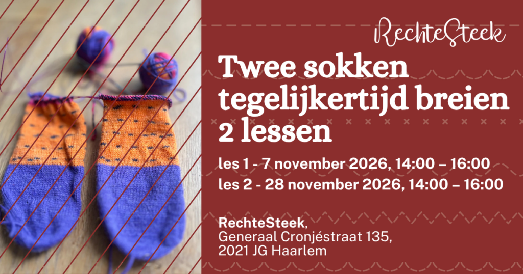 Twee sokken tegelijkertijd breien – 2 lessen in Haarlem